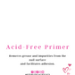 Acid Free Primer 💕
