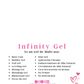 Infinity Gel 💕